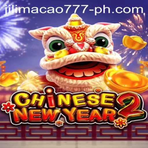 Exploring the Excitement of CHINESENEWYEAR2: The Innovative Game Taking the Market by Storm