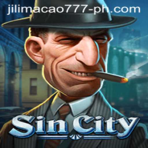 Exploring SinCity: A Revolutionary Game Experience with Jilimacao 777